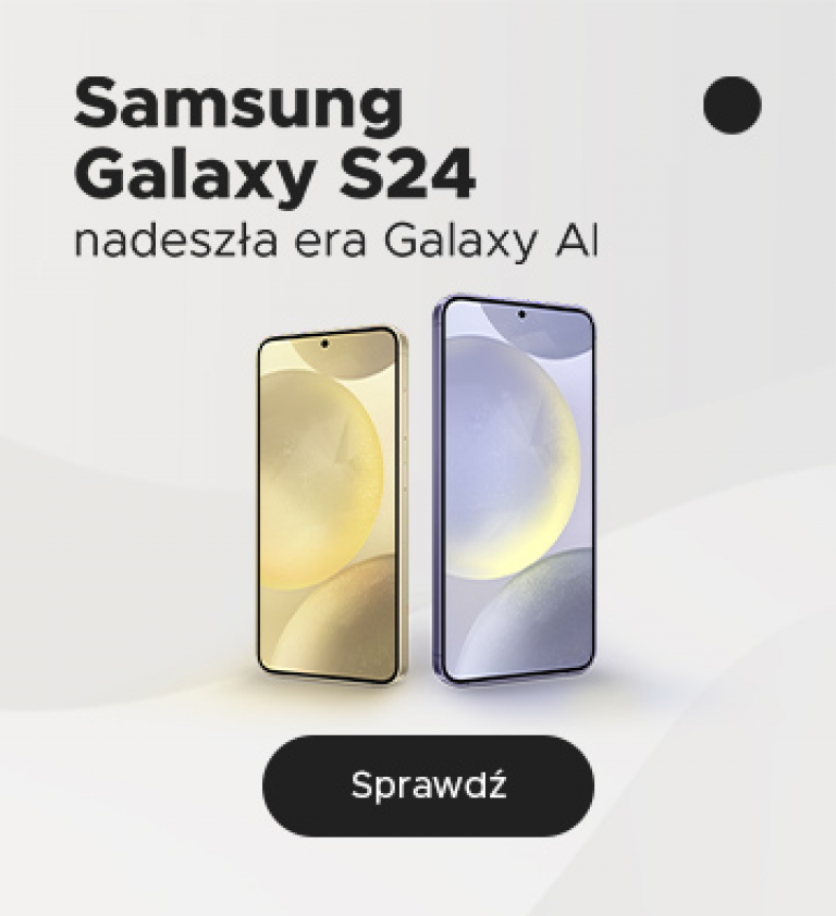 Samsung S24 już dostępny!