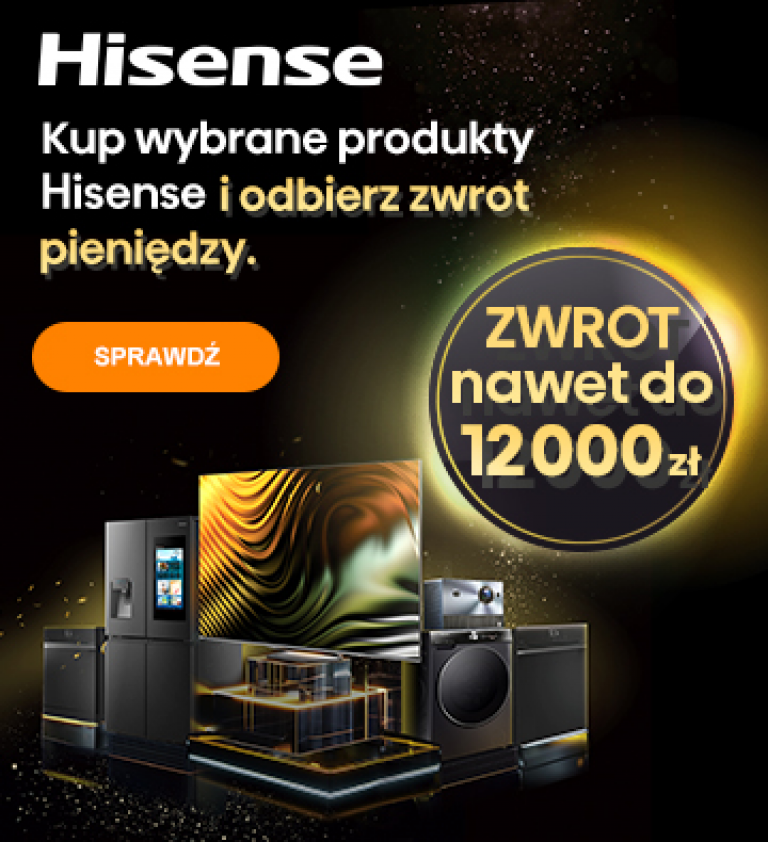 Zwrot do 12tys od Hisense